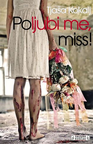 POLJUBI ME, MISS!