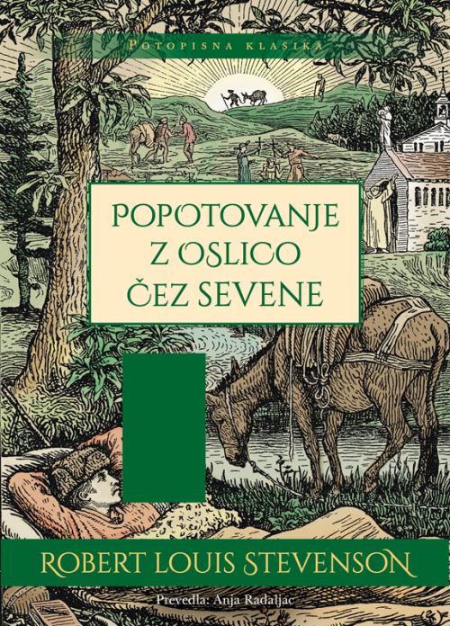 POPOTOVANJE Z OSLICO ČEZ SEVENE