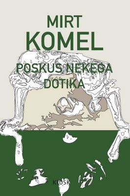POSKUS NEKEGA DOTIKA
