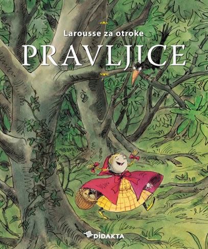 Pravljice - Larousse za otroke