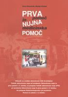 PRVA POMOČ IN NUJNA MEDICINSKA POMOČ - UČ