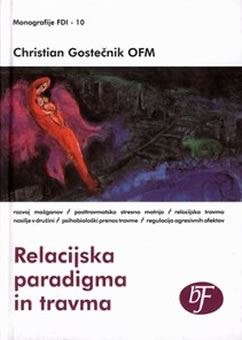 RELACIJSKA PARADIGMA IN TRAVMA