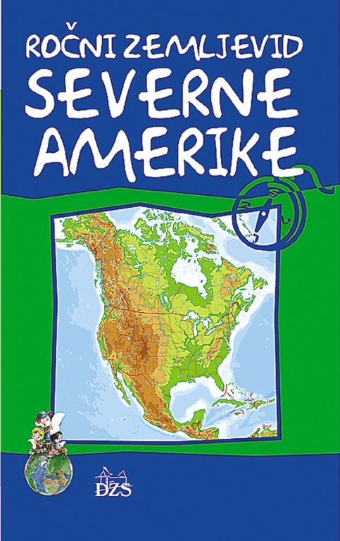 ROČNI ZEMLJEVID SEVERNE AMERIKE
