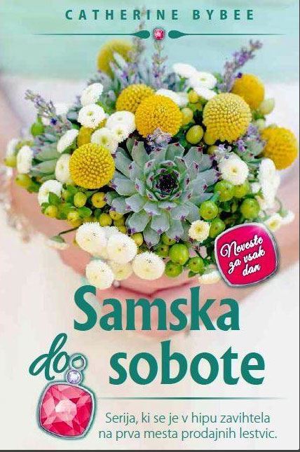 Samska do sobote (Neveste za vsak dan, 4. knjiga)