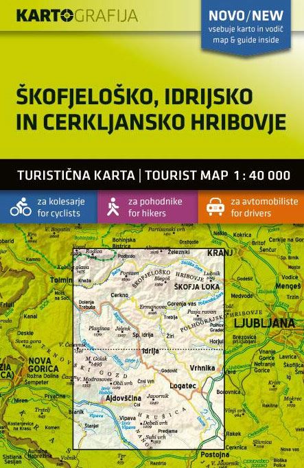 ŠKOFJELOŠKO IDRIJSKO CERKLJANSKO HIRBOVJE 1:40 000