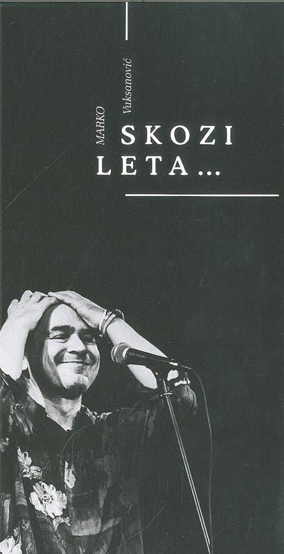 SKOZI LETA ...