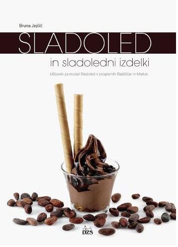 SLADOLED IN SLADOLEDNI IZDELKI