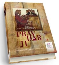 Slavni slovenski pravdarji : slovenski odvetniki v umetnosti, znanosti in politiki