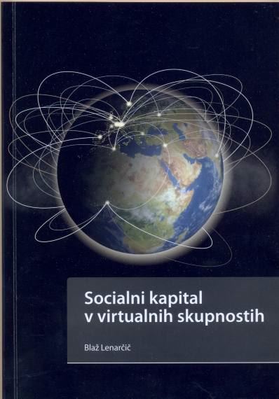 SOCIALNI KAPITAL V VIRTUALNIH SKUPNOSTIH