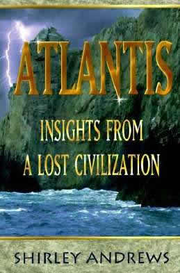 Atlantis: Insights From a Lost Civilisation