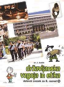 DRŽAVLJANSKA VZGOJA IN ETIKA 8, delovni zvezek za državljansko vzgojo in etiko v 8. razredu osnovne šole