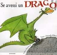 SE AVESSI UN DRAGO
