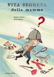 VITA SEGRETA DELLE MAMME