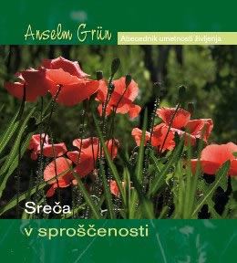 Sreča v sproščenosti: abecednik umetnosti življenja