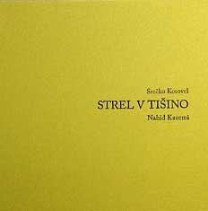 Strel v tišino