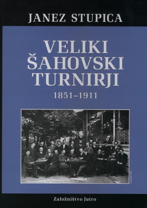 VELIKI ŠAHOVSKI TURNIRJI 1851-1911