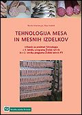 TEHNOLOGIJA MESA IN MESNIH IZDELKOV- UČBENIK