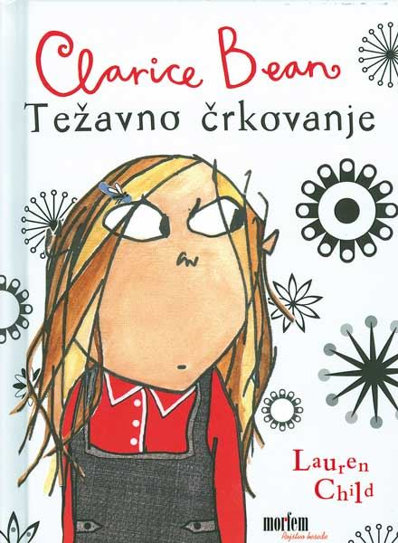 CLARICE BEAN - TEŽAVNO ČRKOVANJE
