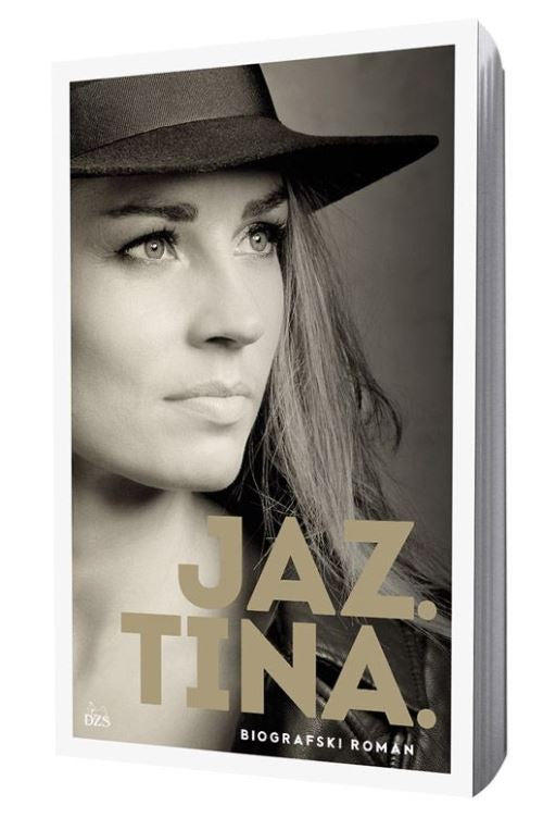 Jaz. Tina. (biografski roman)