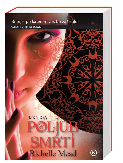 Poljub smrti (Vampirska akademija, 3. knjiga)