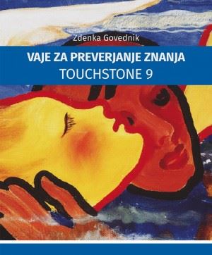 TOUCHSTONE 9 - VAJE ZA PREVERJANJE ZNANJA