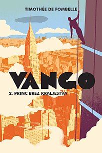 VANGO 2: PRINC BREZ KRALJESTVA