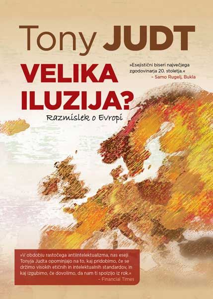 Velika iluzija? Razmislek o Evropi