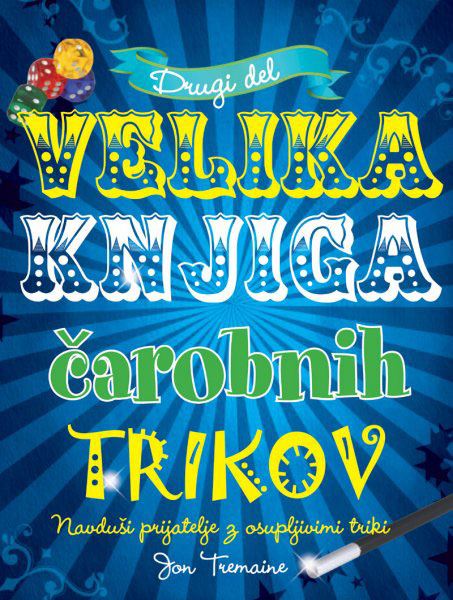 VELIKA KNJIGA ČAROBNIH TRIKOV 2