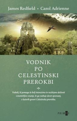 VODNIK PO CELESTINSKI PREROKBI