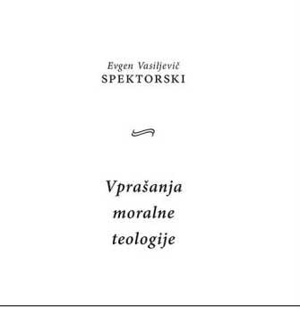 VPRAŠANJA MORALNE TEOLOGIJE