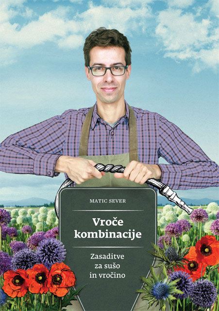 Vroče kombinacije - Zasaditve za sušo in vročino