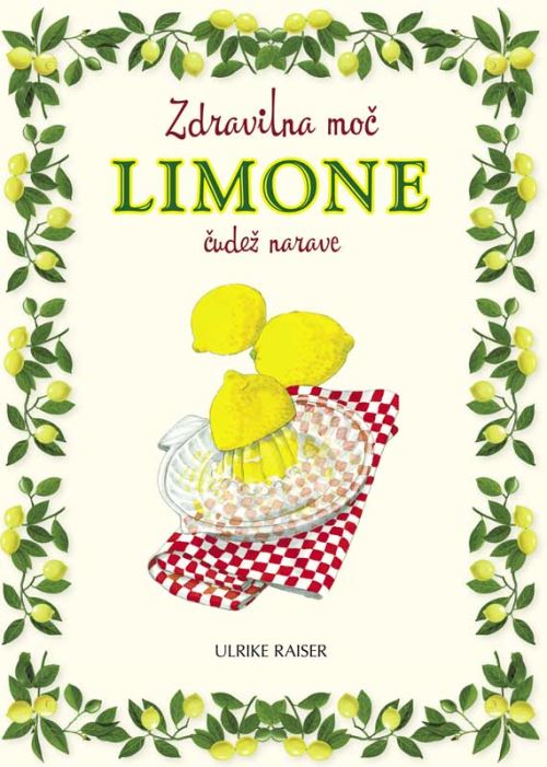 Zdravilna moč limone - Čudež narave