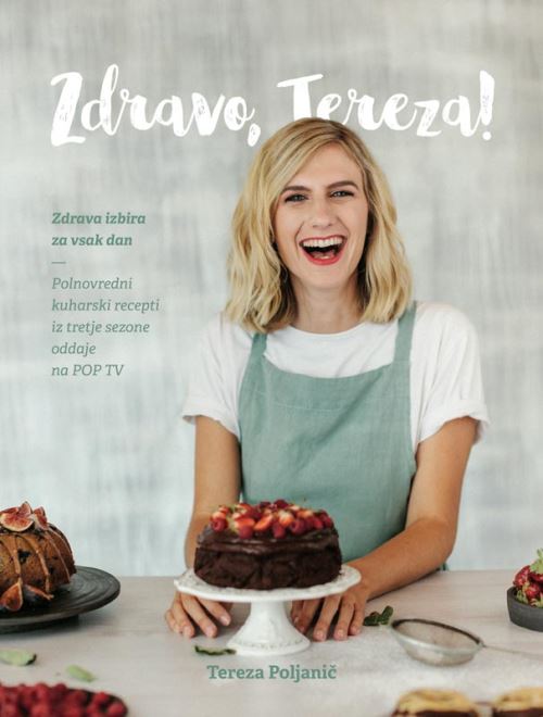 Zdravo, Tereza! - Zdrava izbira za vsak dan
