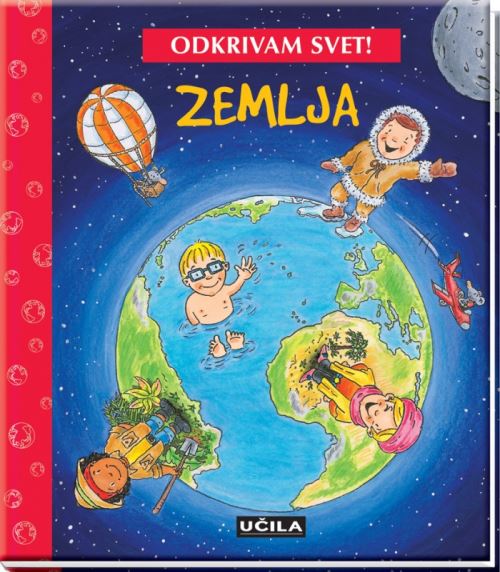 Odkrivam svet! - Zemlja