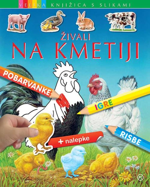Živali na kmetiji - Velika knjižica s slikami