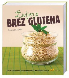 ŽIVLJENJE BREZ GLUTENA