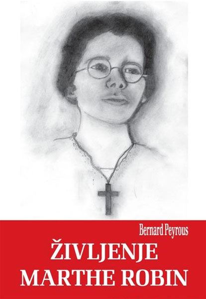 ŽIVLJENJE MARTHE ROBIN