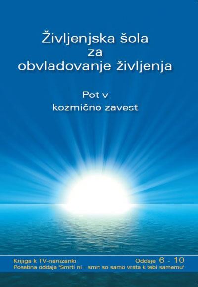 ŽIVLJENJSKA ŠOLA ZA OBVLADOVANJE ŽIVLJENJA 2. ZVEZ