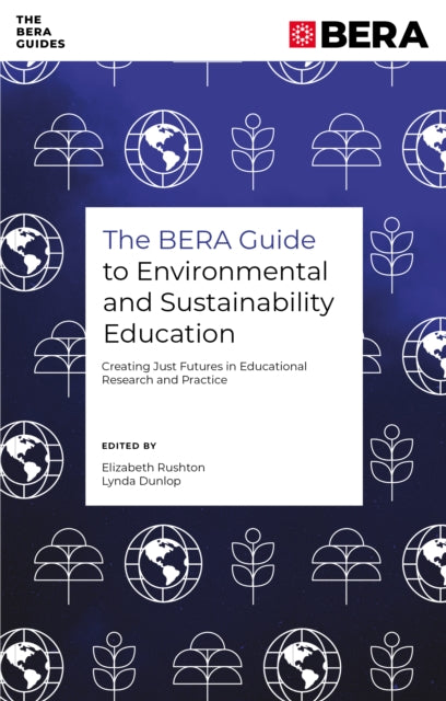 BERA Guide to Environmental and Sustainability Education