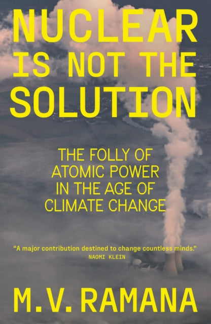 Nuclear is Not the Solution