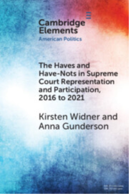 Haves and Have-Nots in Supreme Court Representation and Participation, 2016 to 2021