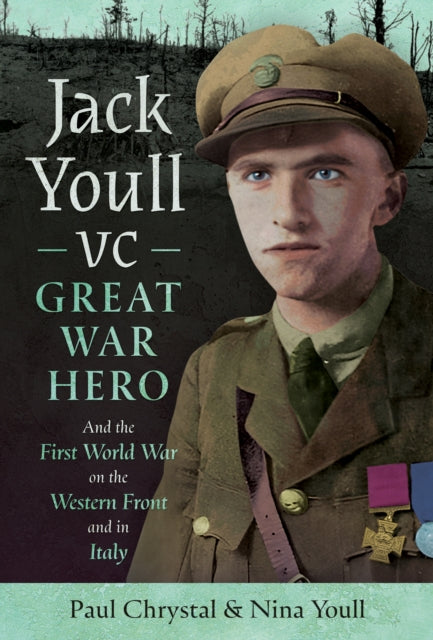 Jack Youll VC, Great War Hero