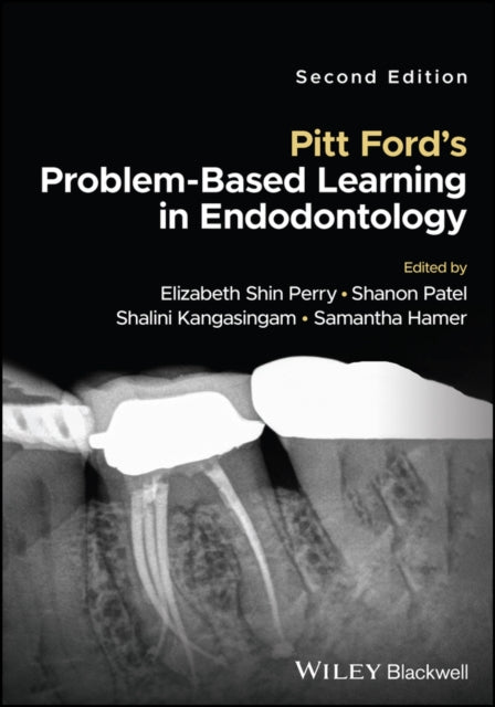 Pitt Ford's Problem-Based Learning in Endodontology