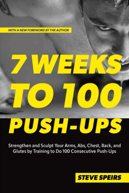 7 Weeks to 100 Push-Ups