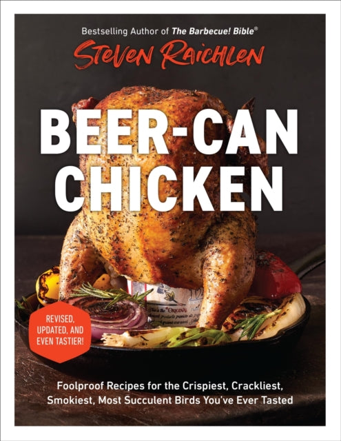 Beer-Can Chicken (Revised Edition)