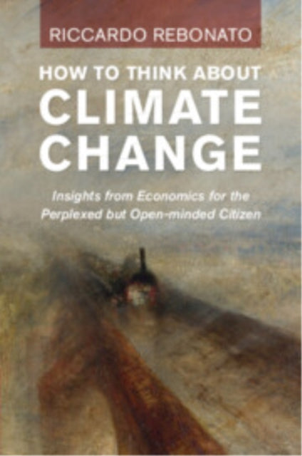 How To Think About Climate Change