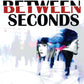 Life Between Seconds