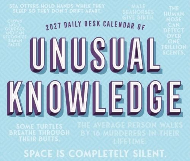 Daily Desk Calendar of Unusual Knowledge 2027 Box
