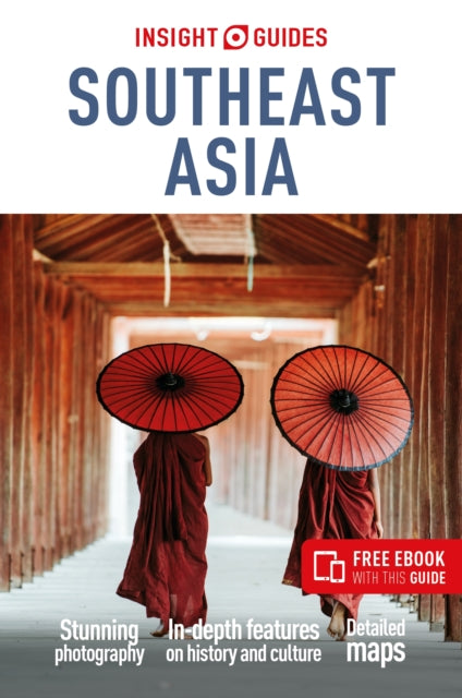 Insight Guides Southeast Asia: Travel Guide with eBook