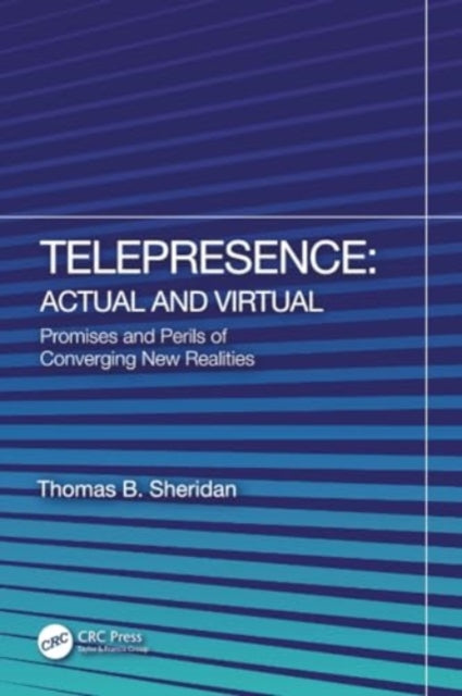 Telepresence: Actual and Virtual